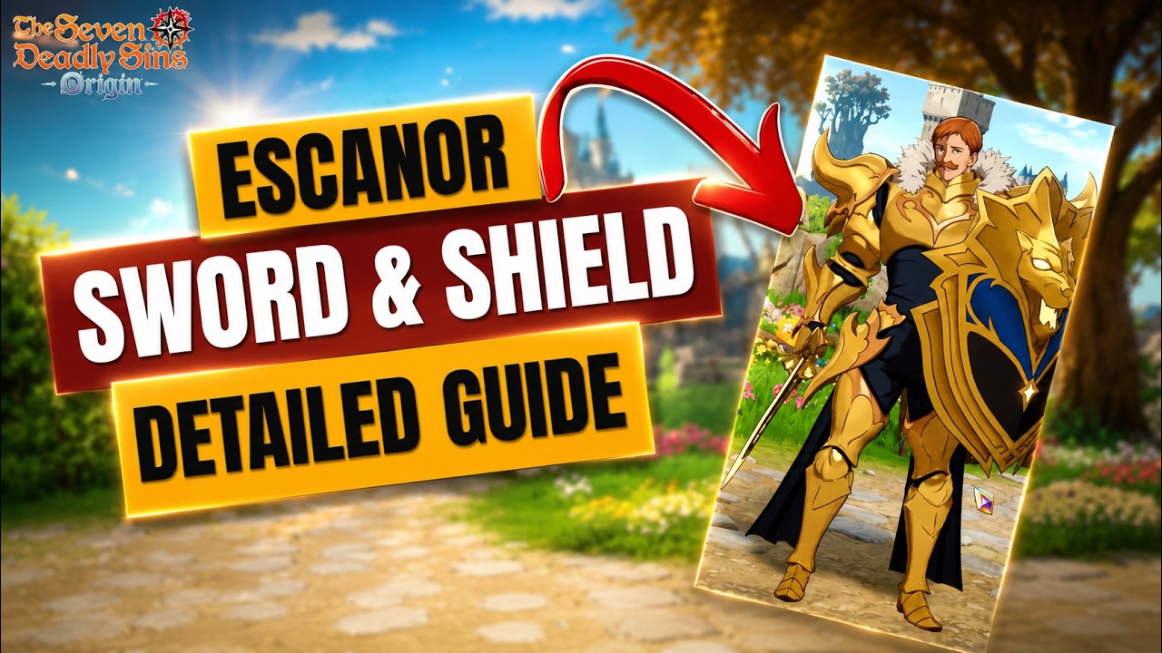Escanor Sword & Shield Build | Comprehensive Guide | 7DS Origin