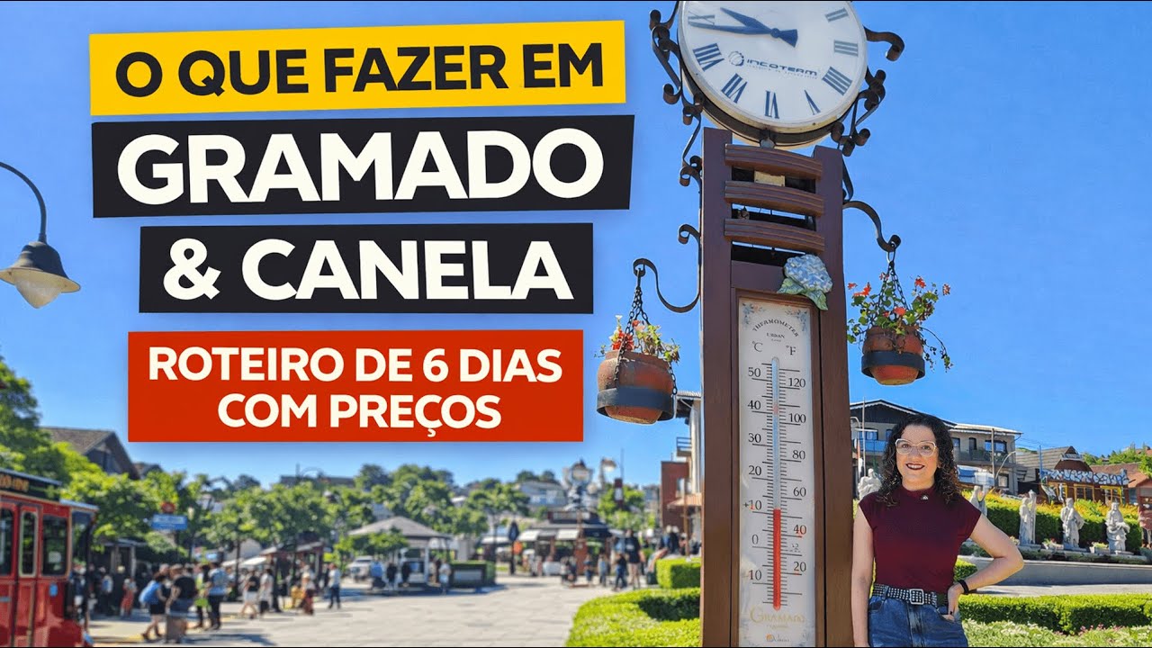 O que fazer em GRAMADO e CANELA? [ROTEIRO de 6 DIAS COM PREÇOS] Hospedagem, passeios e restaurantes