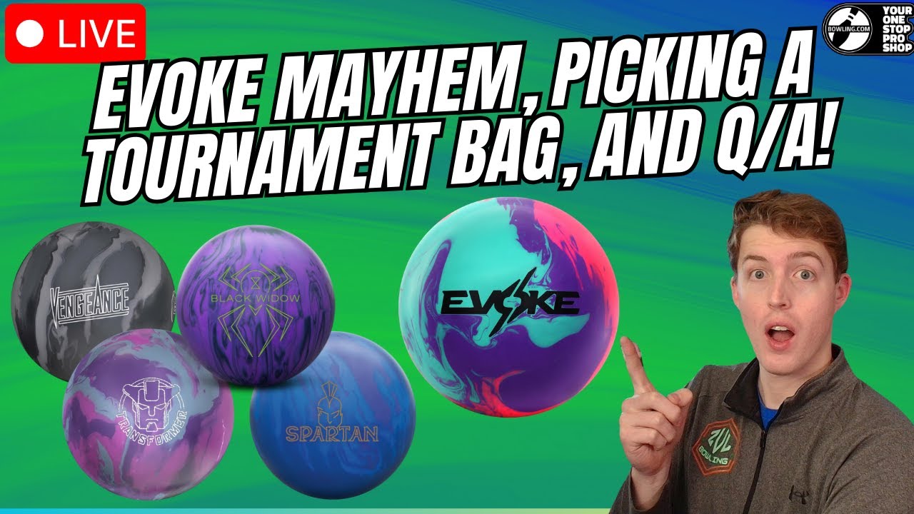 EVOKE MAYHEM, CHOOSING A TOURNAMENT BAG, DAILY SHOW WITH CDB,  and Q/A!