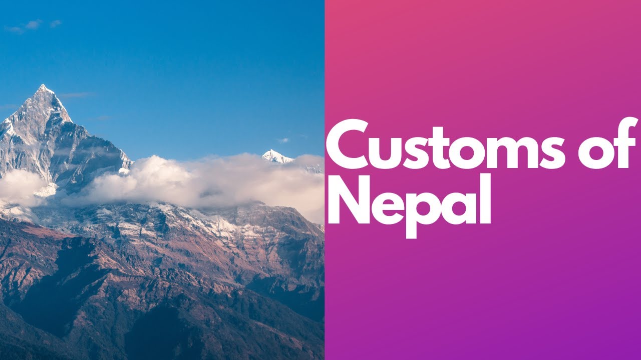 [Briefly] Nepal: A Mosaic of Customs and Traditions