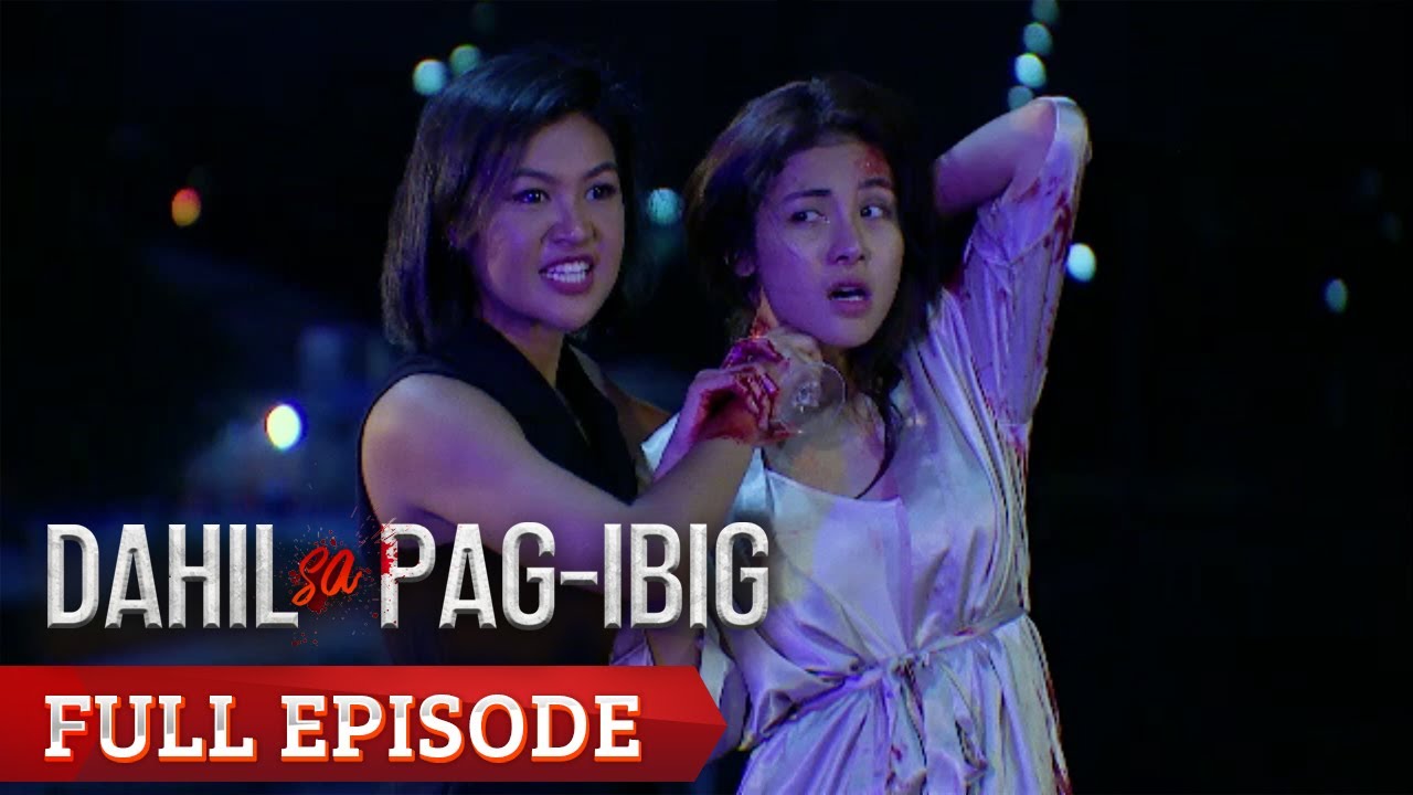 Dahil Sa Pag-Ibig: Full Episode 67