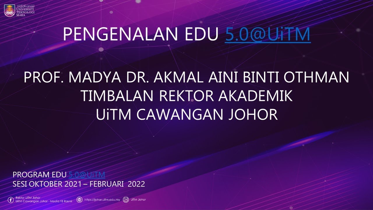 Pengenalan Edu 5.0 UiTM Cawangan Johor @UiTM