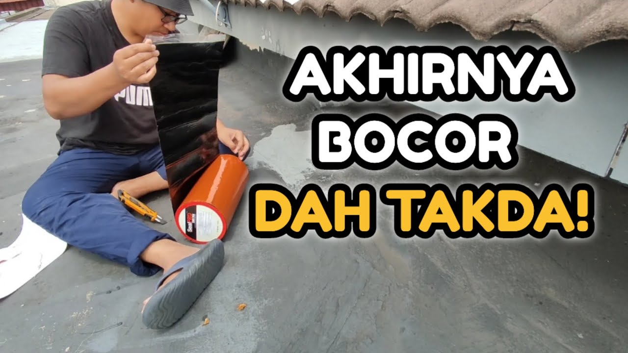Setelah Cuba Pelbagai Cara, Akhirnya Berjaya Selesaikan Masalah Kebocoran Bumbung Slab