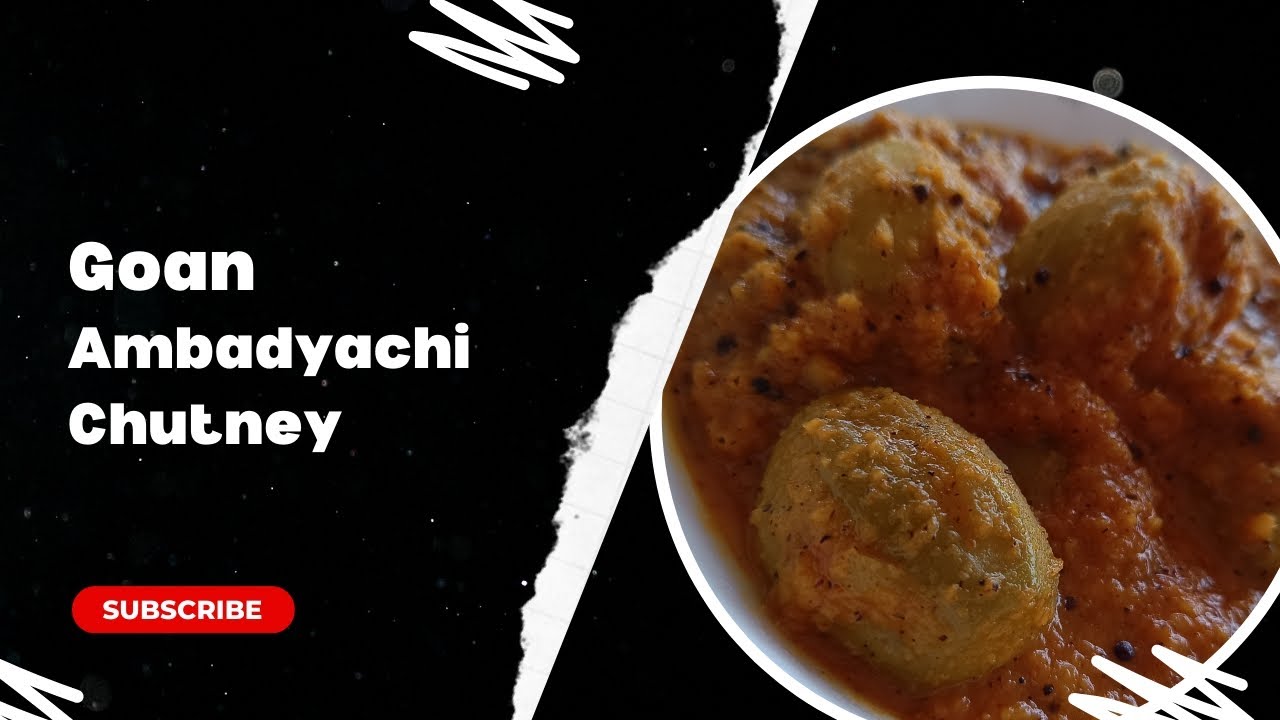 Easy simple and quick Ambadyachi chutney (Goan style) | Hog plum chutney (Goan style)