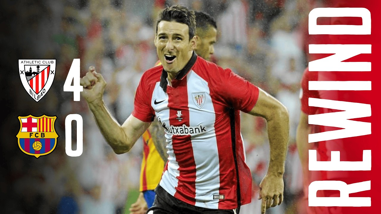 REWIND | Athletic Club 4-0 FC Barcelona | HAT-TRICK DE ADURIZ para conquistar la SUPERCOPA 💥
