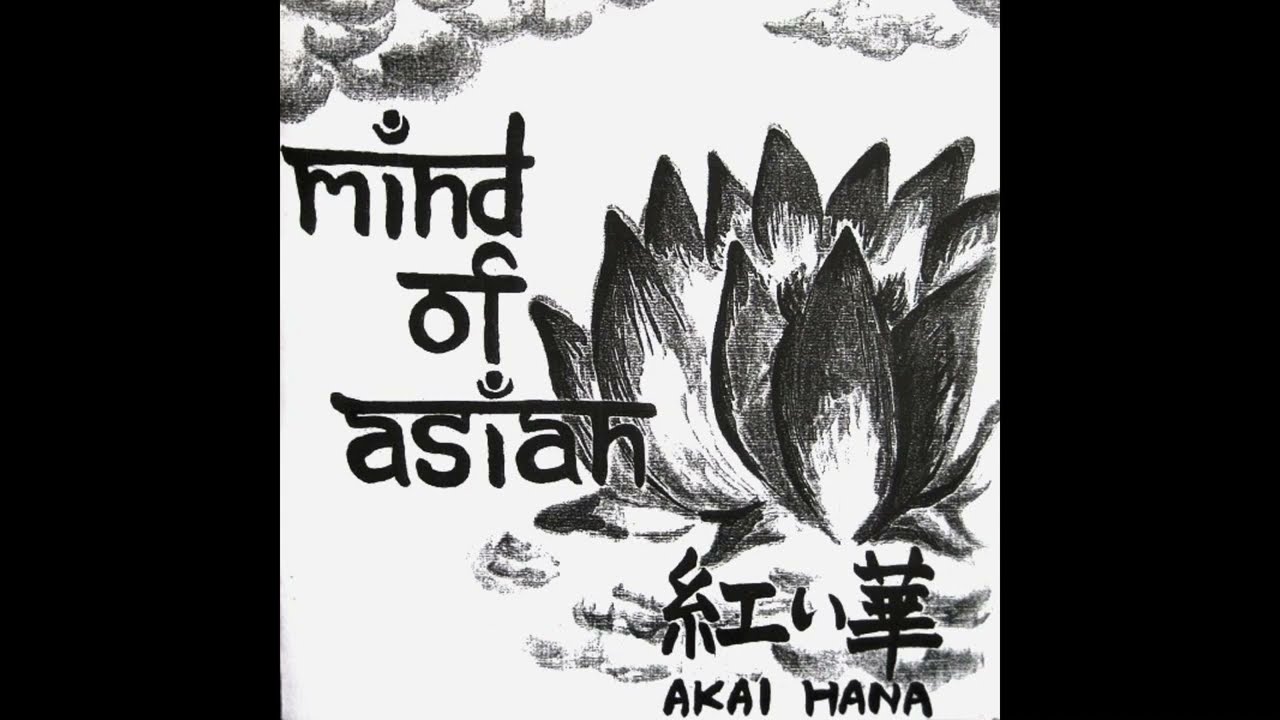 Mind Of Asian – 紅い華 = Akai Hana [EP]
