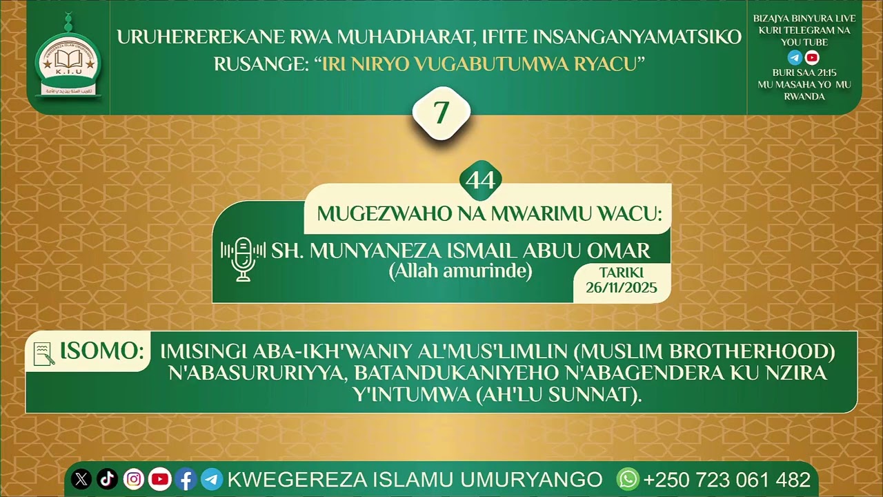 IRI NIRYO VUGABUTUMWA RYACU 44 HAMWE NA:  SH. MUNYANEZA ISMAIL ABUU OMAR (Allah amurinde)