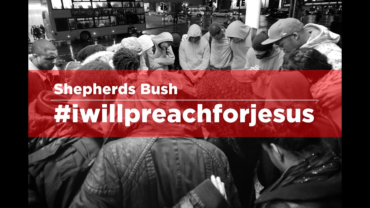 I Will Preach for Jesus | Shepherds Bush