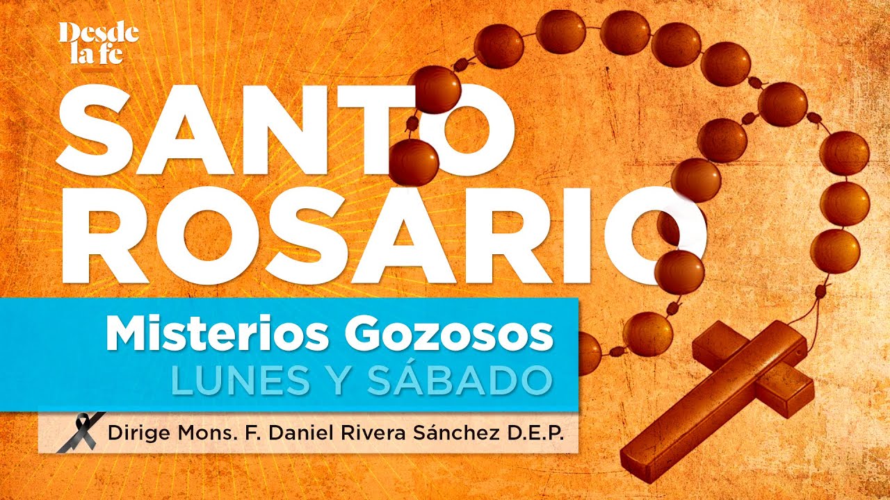 Santo Rosario &iquest;C&oacute;mo rezar los Misterios gozosos?  &mdash; Lunes y s&aacute;bado
