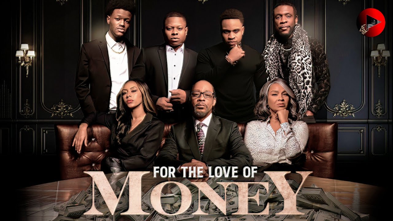FOR THE LOVE OF MONEY 🎬 Full Drama Thriller Movie 🎬 English HD 2021