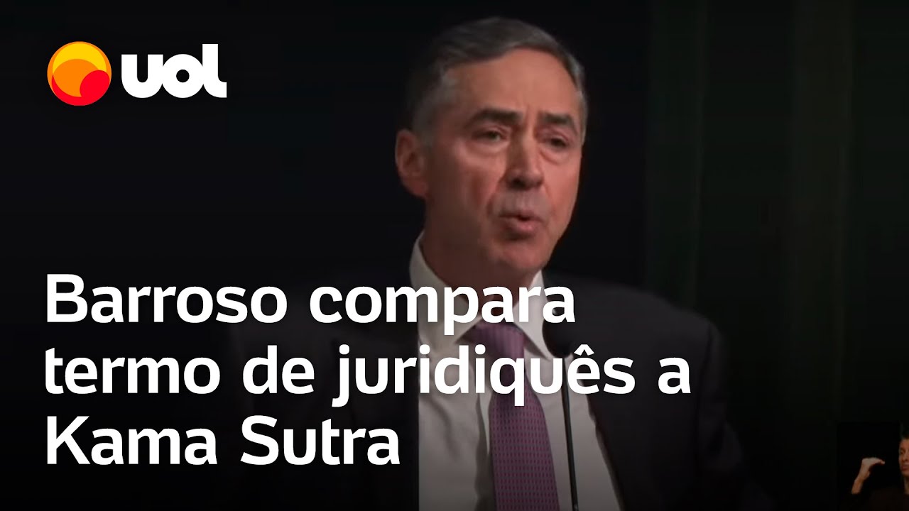 Barroso compara termo de juridiqu&ecirc;s a Kama Sutra ao pedir linguagem simples no Judici&aacute;rio