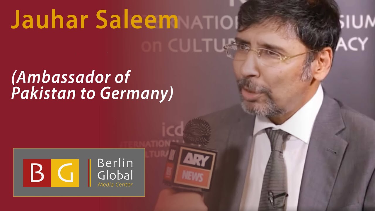 Jauhar Saleem (Ambassador of Pakistan to Germany)
