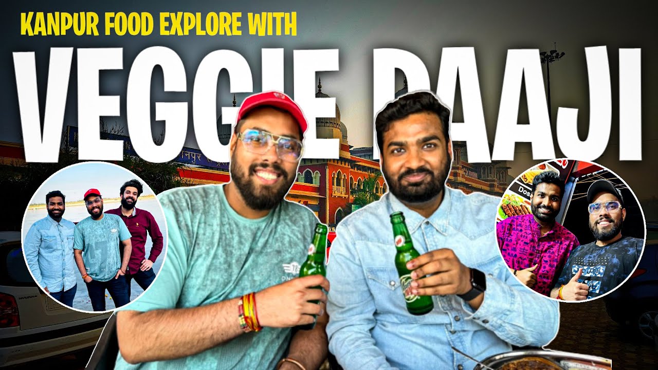 Best KANPUR Food Explore With @VeggiePaaji | Best Food Outlets in Kanpur | Kanpur Famous Food Places