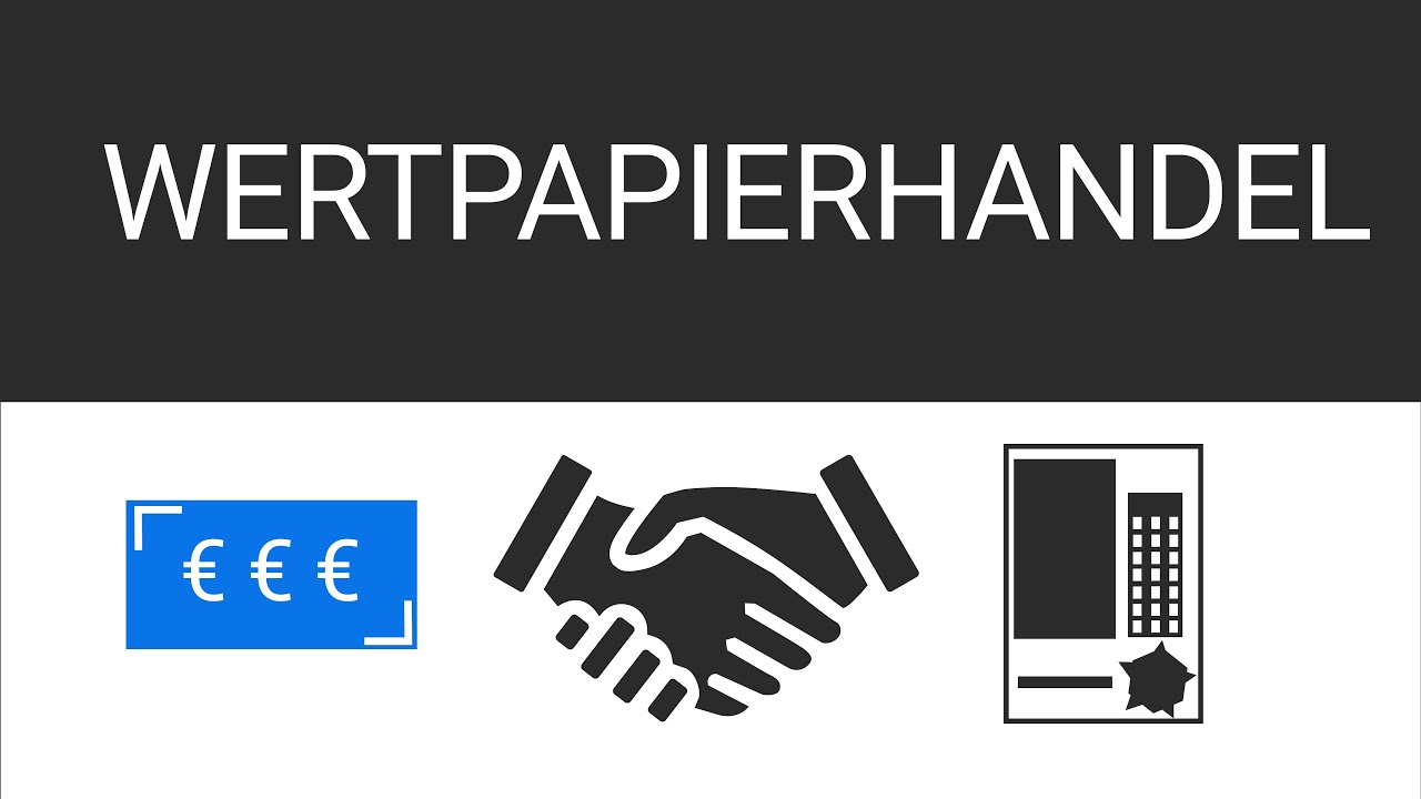 Was ist Wertpapierhandel?