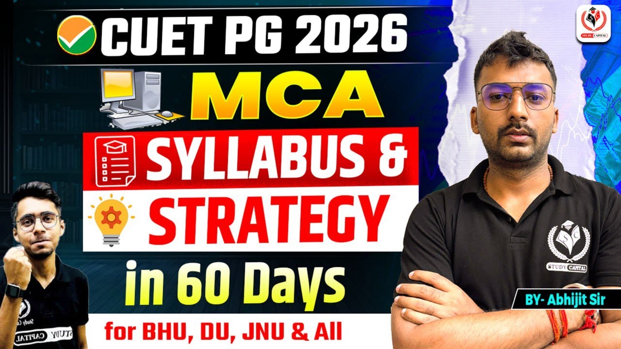 CUET PG 2026 MCA Complete Syllabus & Strategy, 60 Days for BHU, DU  & All || By Abhijeet Sir ||