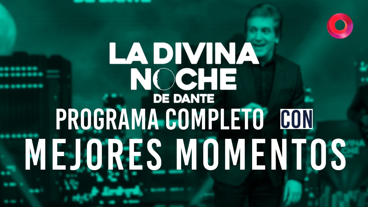 Lo mejor de los invitados de La Divina Noche de Dante | Programa del 21 de octubre de 2023