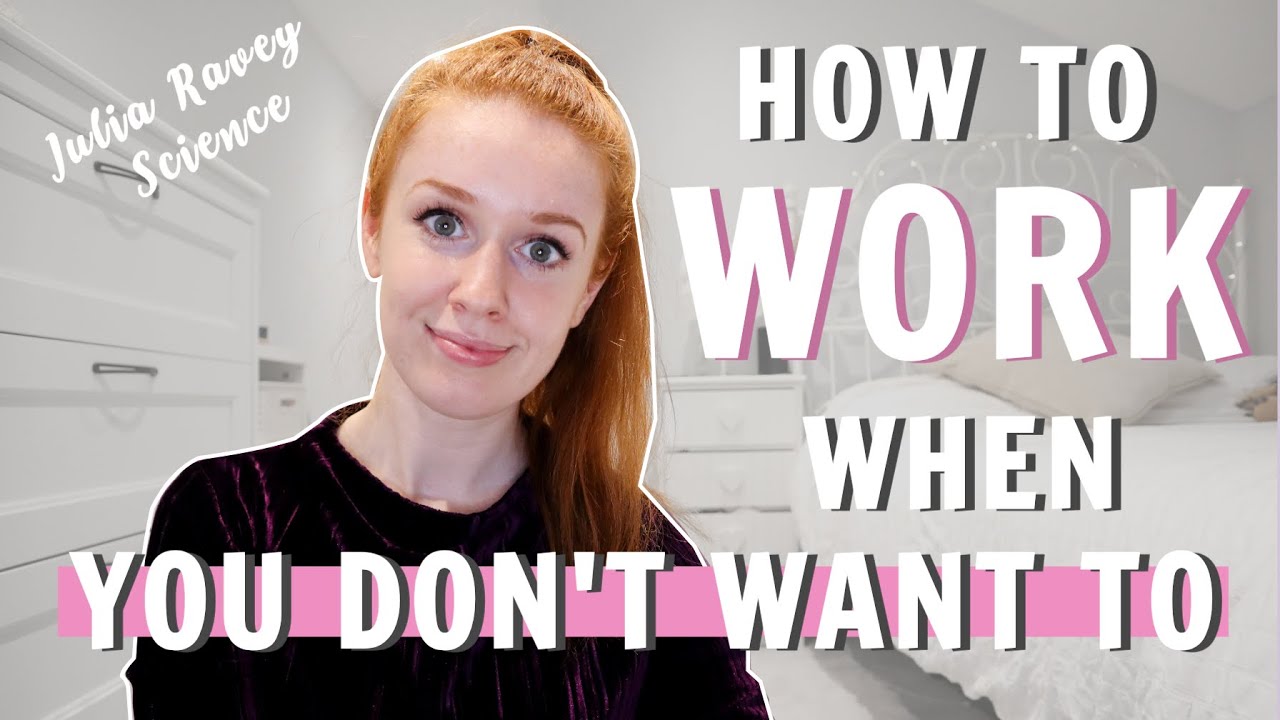 How to Work When You Don't Want To (My Tips From Writing my PhD Thesis)