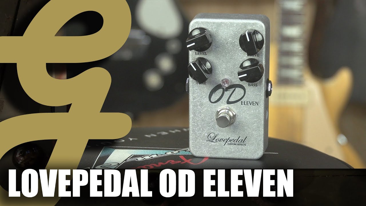 Lovepedal от Eleven
