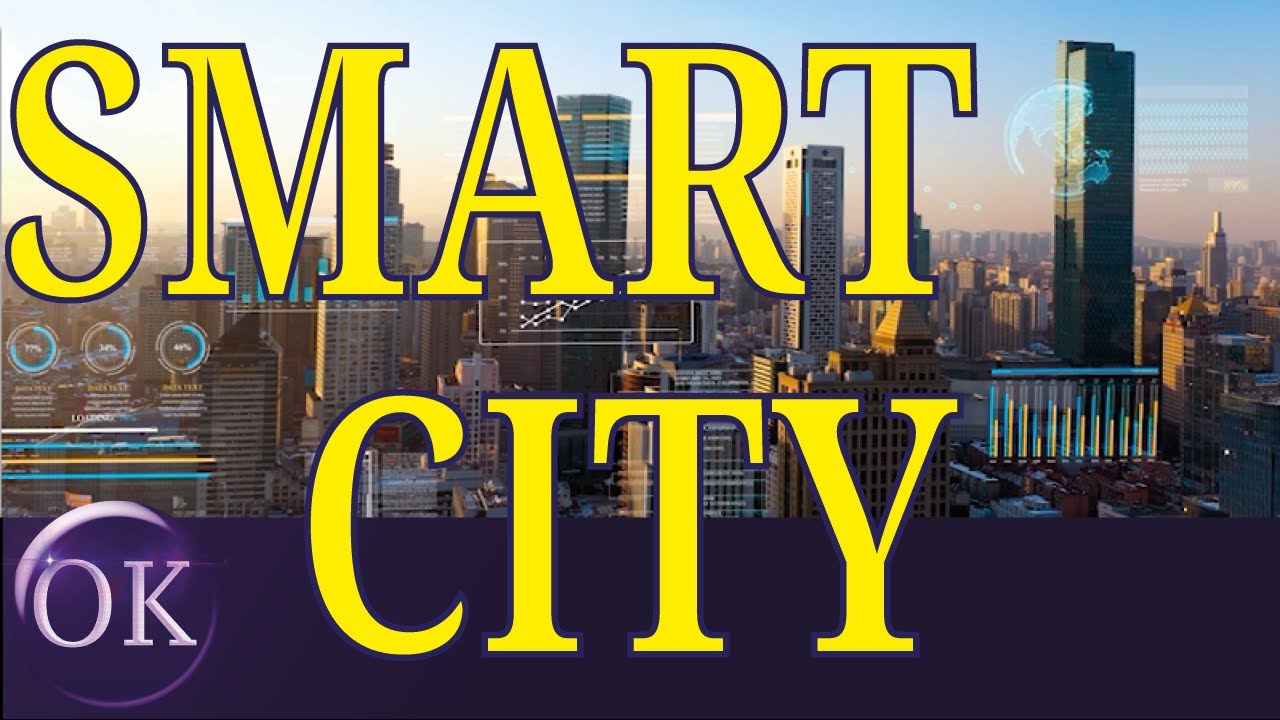 QUE SON LAS CIUDADES INTELIGENTES (SMART CITY QUE ES) SOBREPOBLACION FUTURO URBANO OKTAVIO RODRIGUEZ