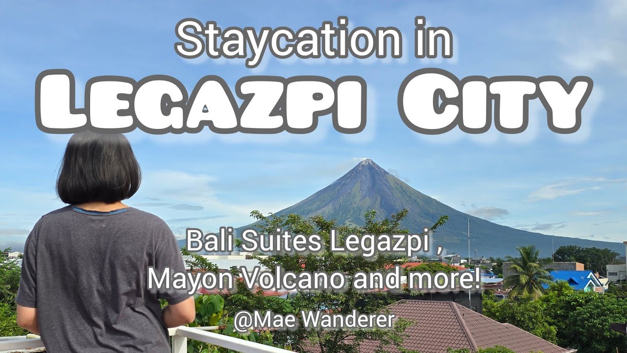 [Legazpi City 🇵🇭] 5D4N Staycation at Bali Suites Legazpi | Mayon Volcano | Plane Spotting