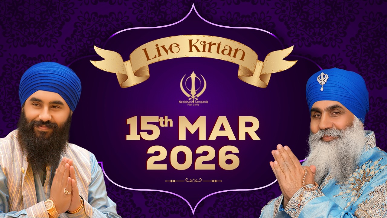 Live Kirtan from Pipli Sahib, India | 15Mar26n | Neeldhari Samparda | Bhai Nirmal Singh Ji Khalsa