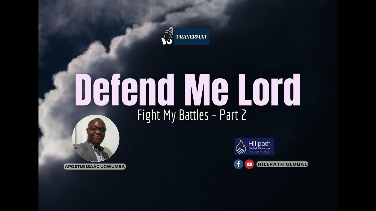 Defend Me Lord || Apostle Isaac Ugwumba