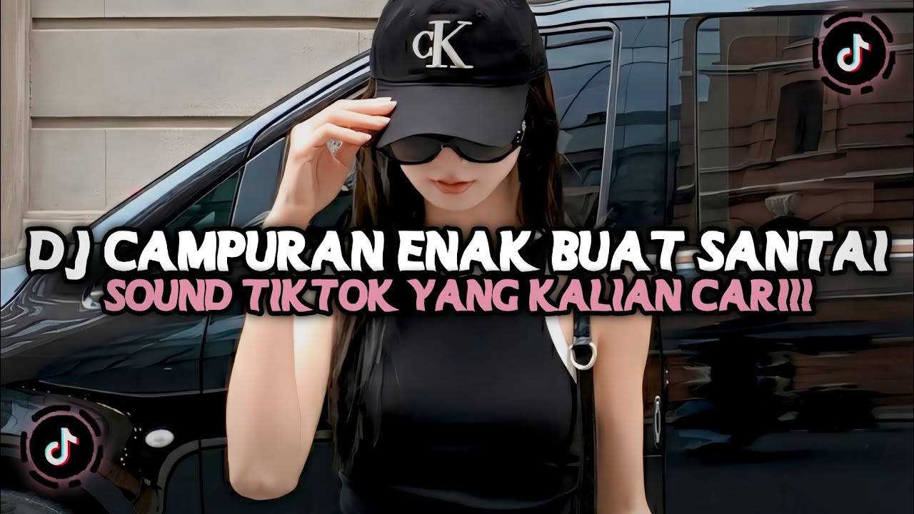 DJ CAMPURAN ENAK BUAT SANTAI 🎧 VIRAL TIK TOK 2025 JEDAG JEDUG FULL BASS TERBARU 