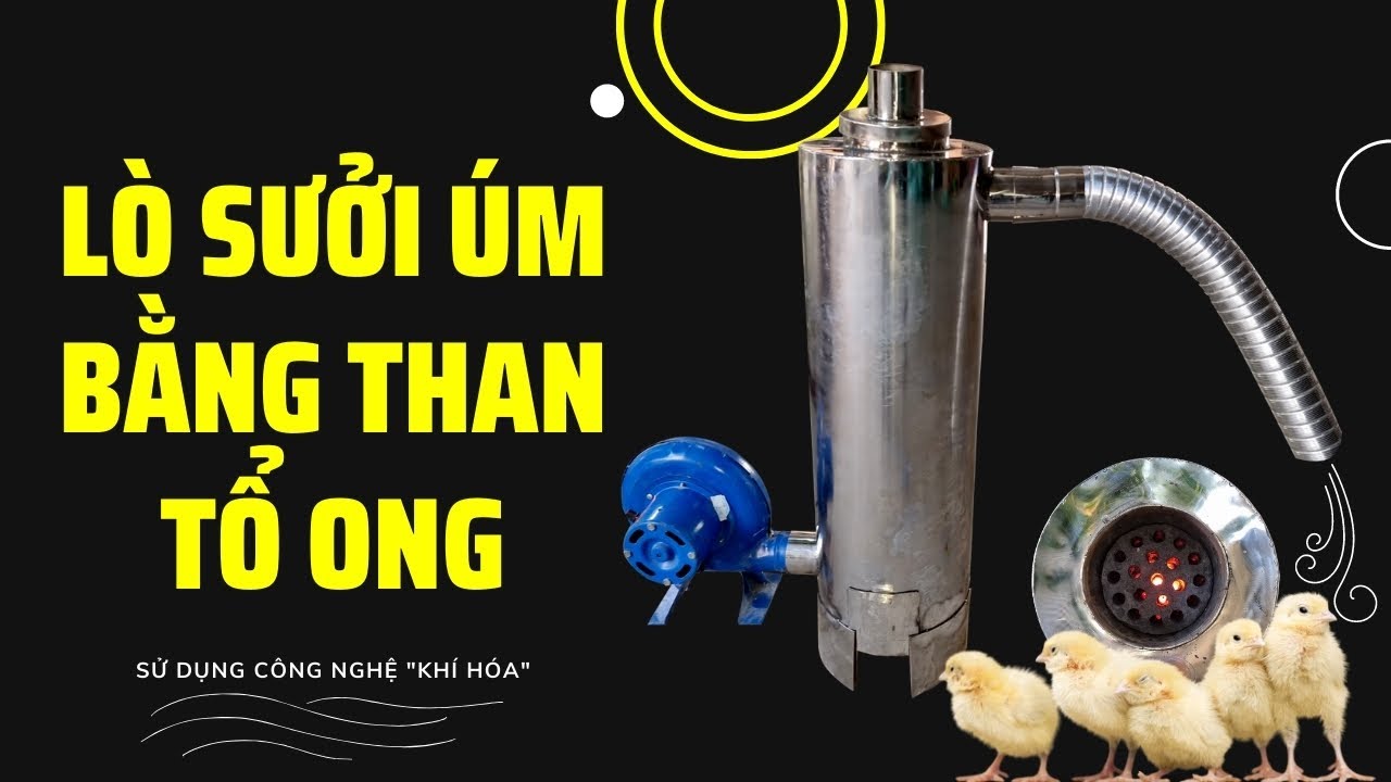 Lò sưởi úm gà bằng 