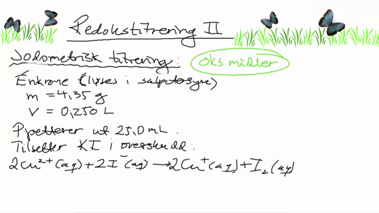 Redokstitrering II: Jodometrisk titrering