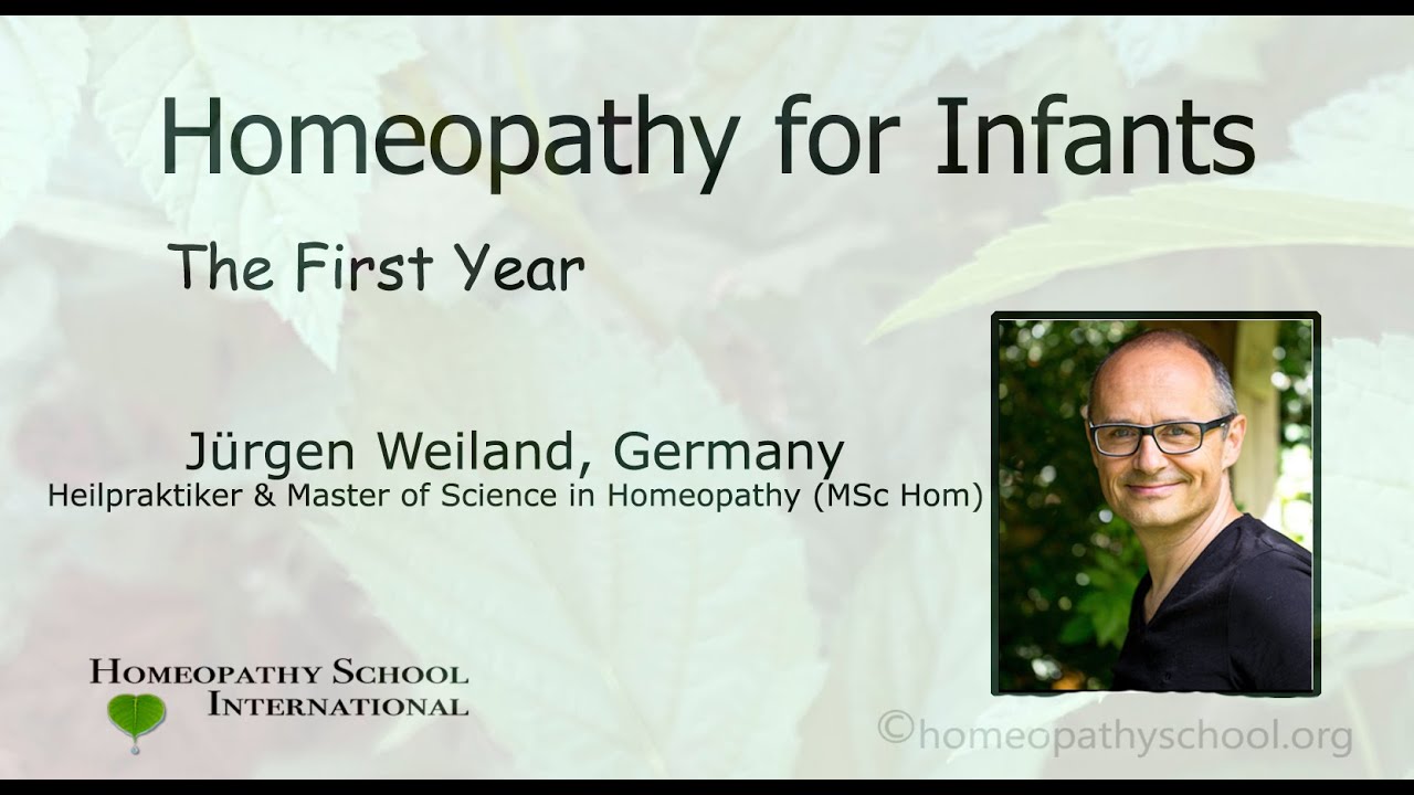 Homeopathy for Infants &ndash; The First Year