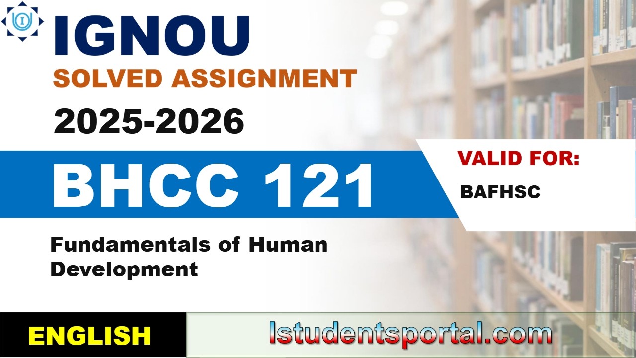 IGNOU BHCC 121 Solved Assignment 2025-2026 | English Medium | Download PDF | IGNOU Students Portal