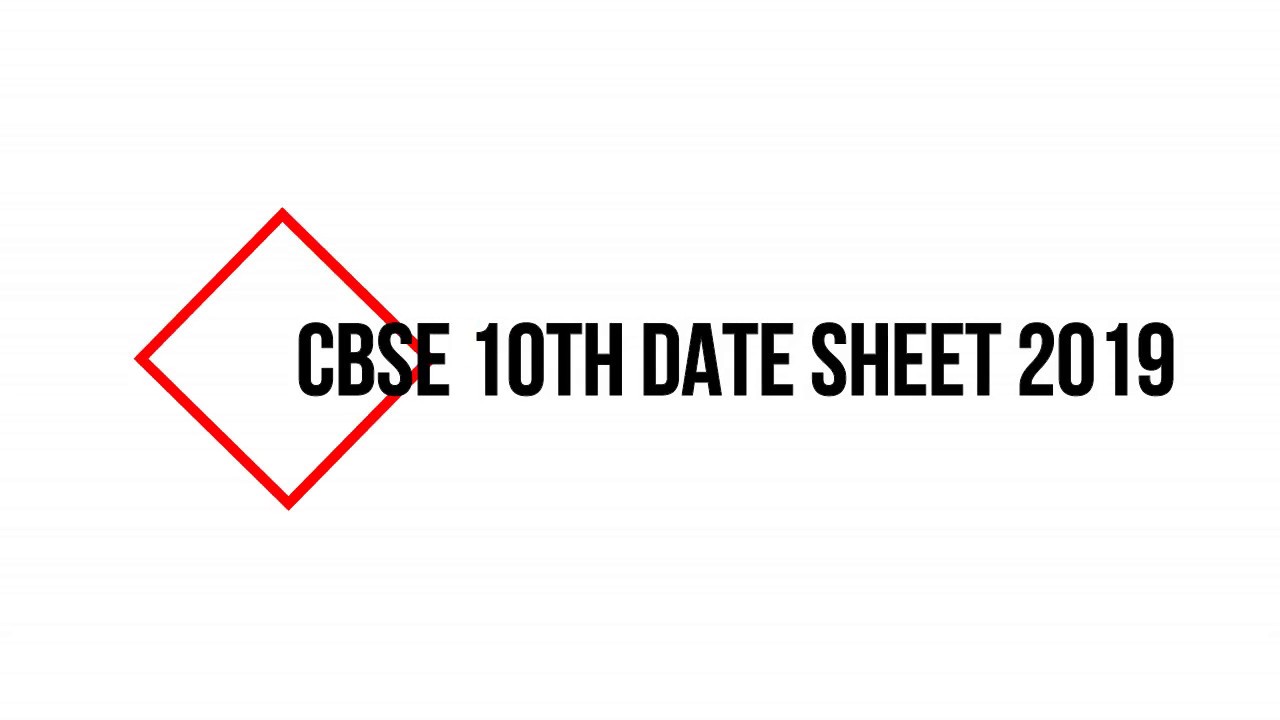 CBSE Class 10 Date Sheet 2019 | cbse.nic.in