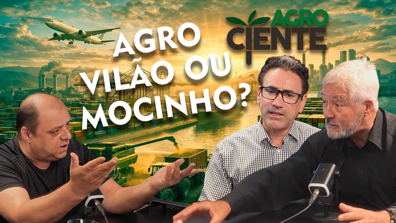 AGRO É O VILÃO OU MOCINHO? AgroCiente #001