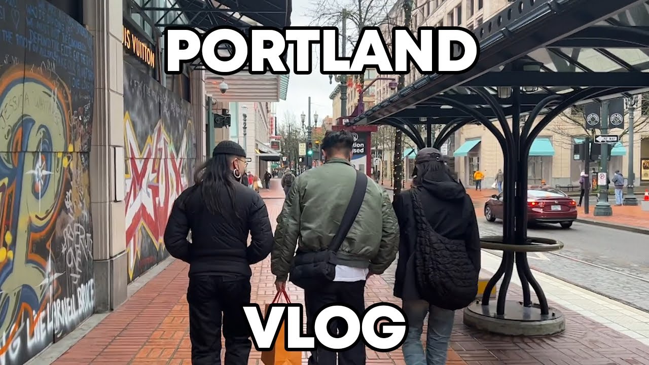 Random Vlog: Portland