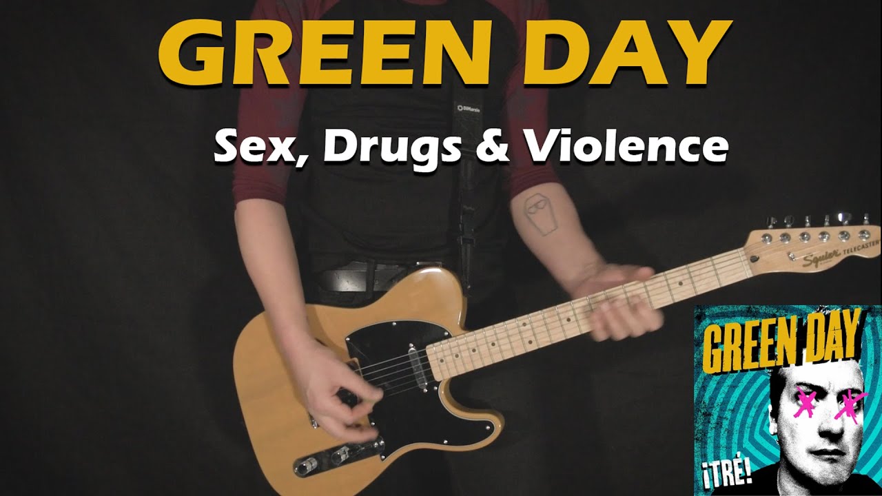 Green Day - Sex, Drugs & Violence - Guitar Cover