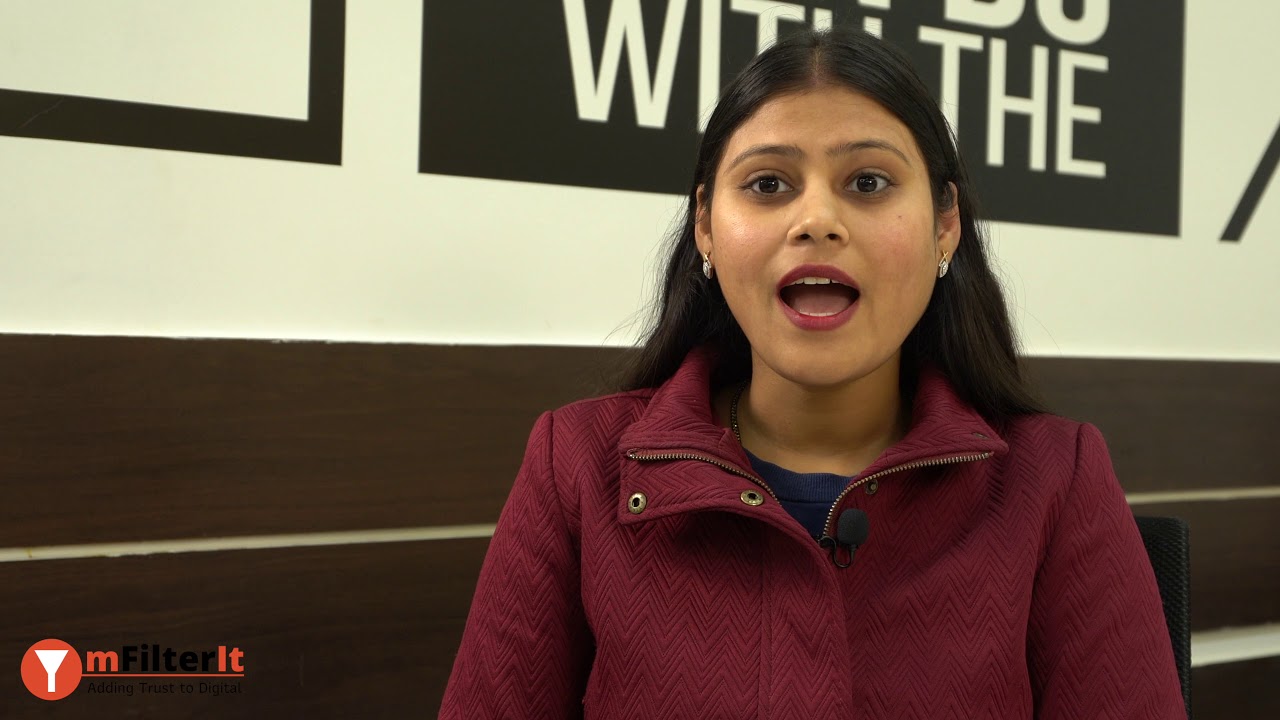 Vibhuti: What is it like to work at mFilterIt?