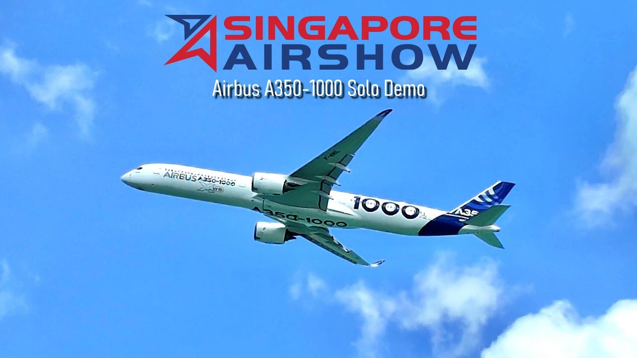 Singapore Airshow 2026 - Airbus A350-1000 Solo Demo - Opening Day Flying Display