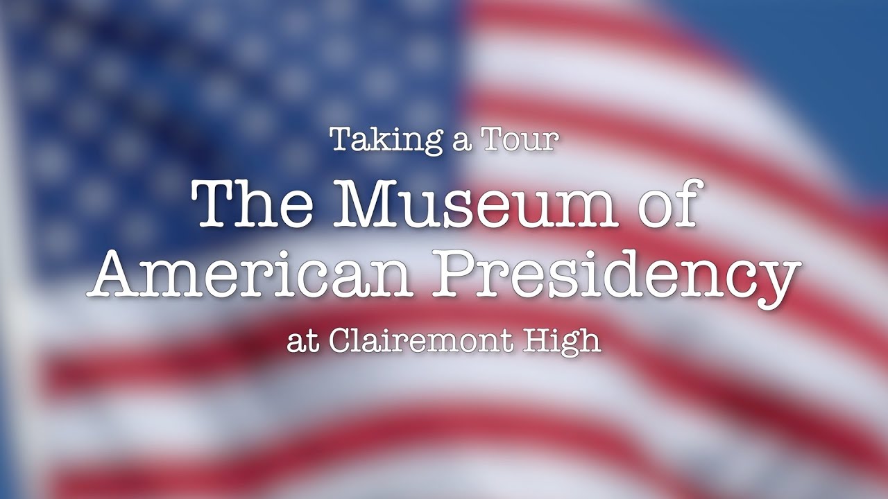 Taking a Tour: Visit the Museum of American Presidency at a San Diego Unified high school
