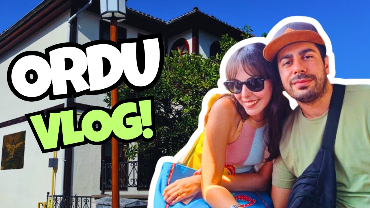 ORDU VLOG | SÜRPRİZ KONUĞUMUZ İLE NERELERE GİTTİK?