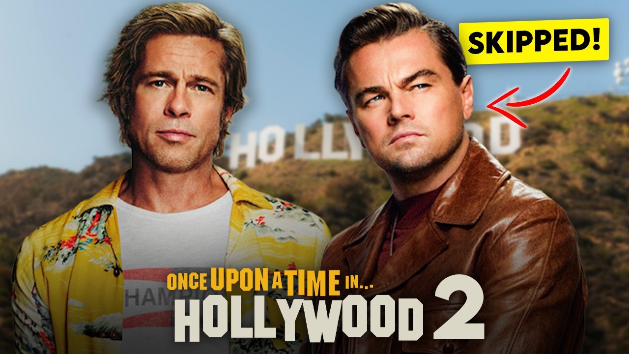 Why Leonardo DiCaprio Is Skipping the Once Upon a Time in Hollywood Sequel