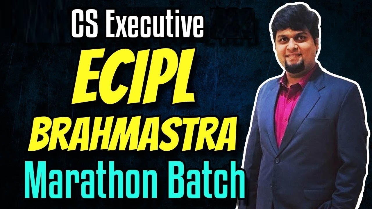 🔥ECIPL / EBCL Brahmastra Marathon for June 2024 Exam | PART 1 |🔥CS Exec. ECIPL /EBCL Memory Revision