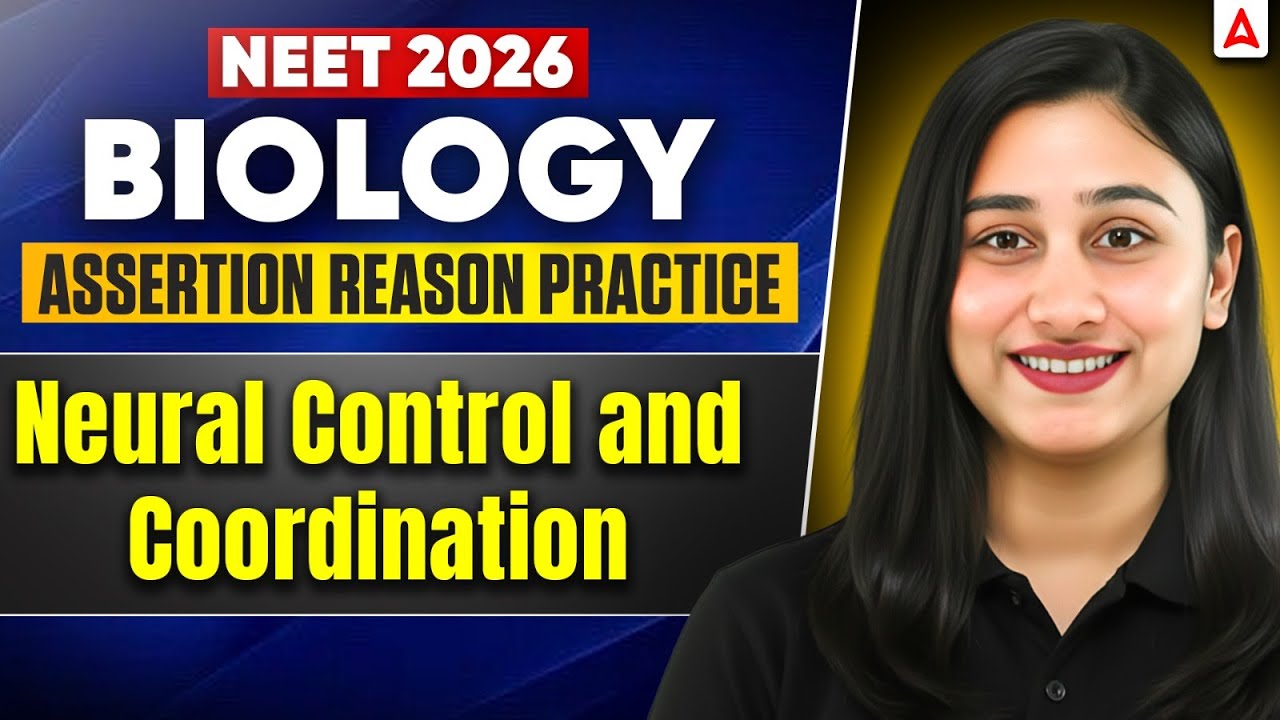 Top Most Repeated Assertion & Reasoning Questions of Neural Control & Coordination (NEET Biology)