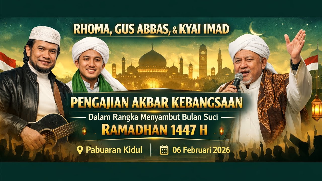 PENGAJIAN AKLBAR KEBANSAAN |BARENG RHOMA, GUS ABBAS, & KYAI IMAD|PABUARAN KIDUL 06 FEBUARI 2026