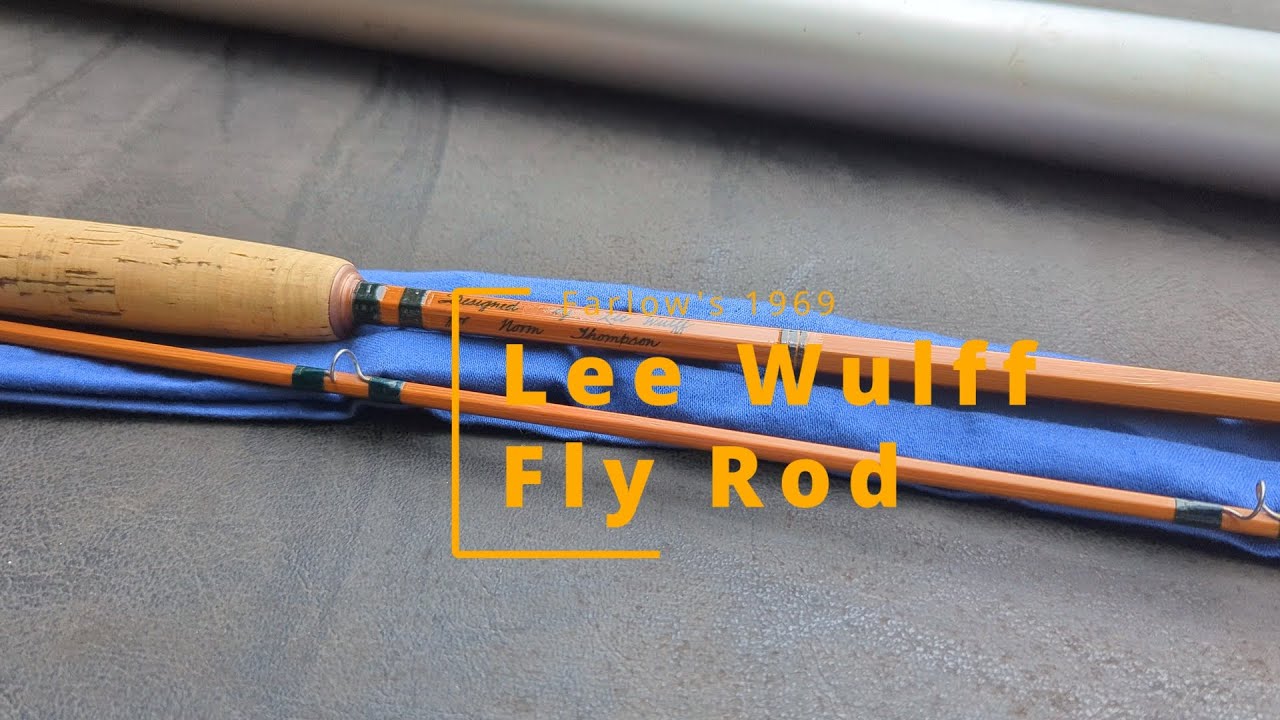 Farlow's Lee Wulff Bamboo Fly Rod designed by Lee Wulff #thevintageflyfisher