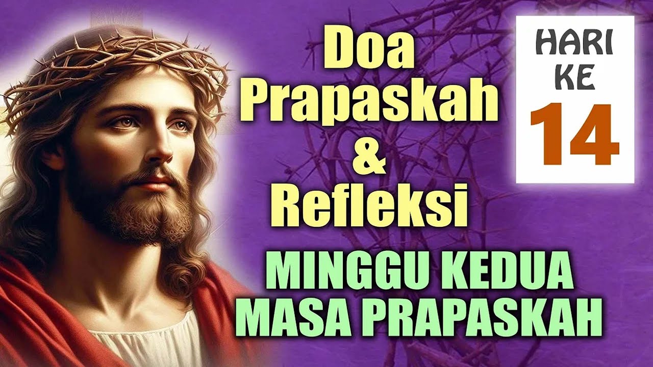 DOA PRAPASKAH HARI KE-14 ( MINGGU KEDUA PRAPASKAH ) – Doakan Setiap Hari Selama Masa Prapaskah