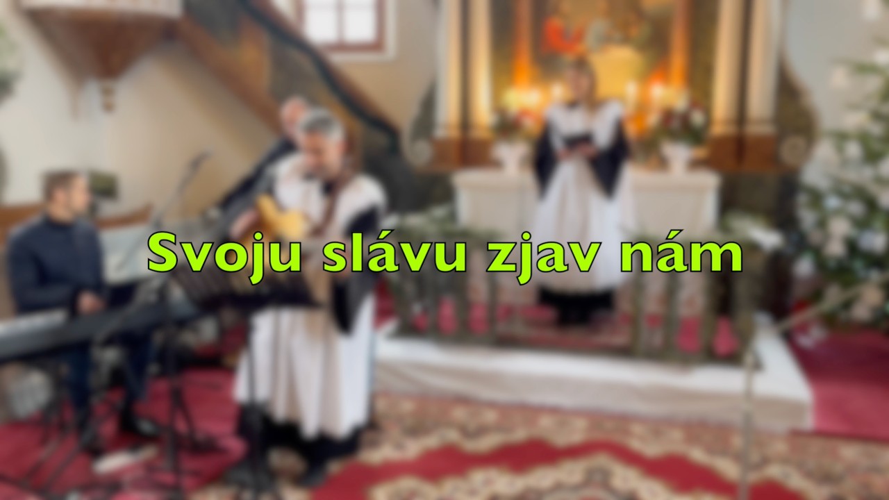Svoju slávu zjav nám