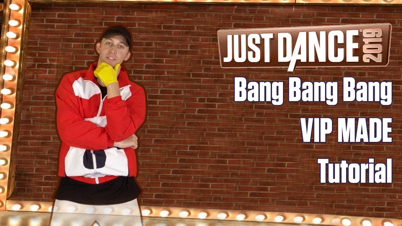 Bang Bang Bang (VIPMADE) - BIGBANG - TUTORIAL - Just Dance 2019 - Just Dance Unlimited