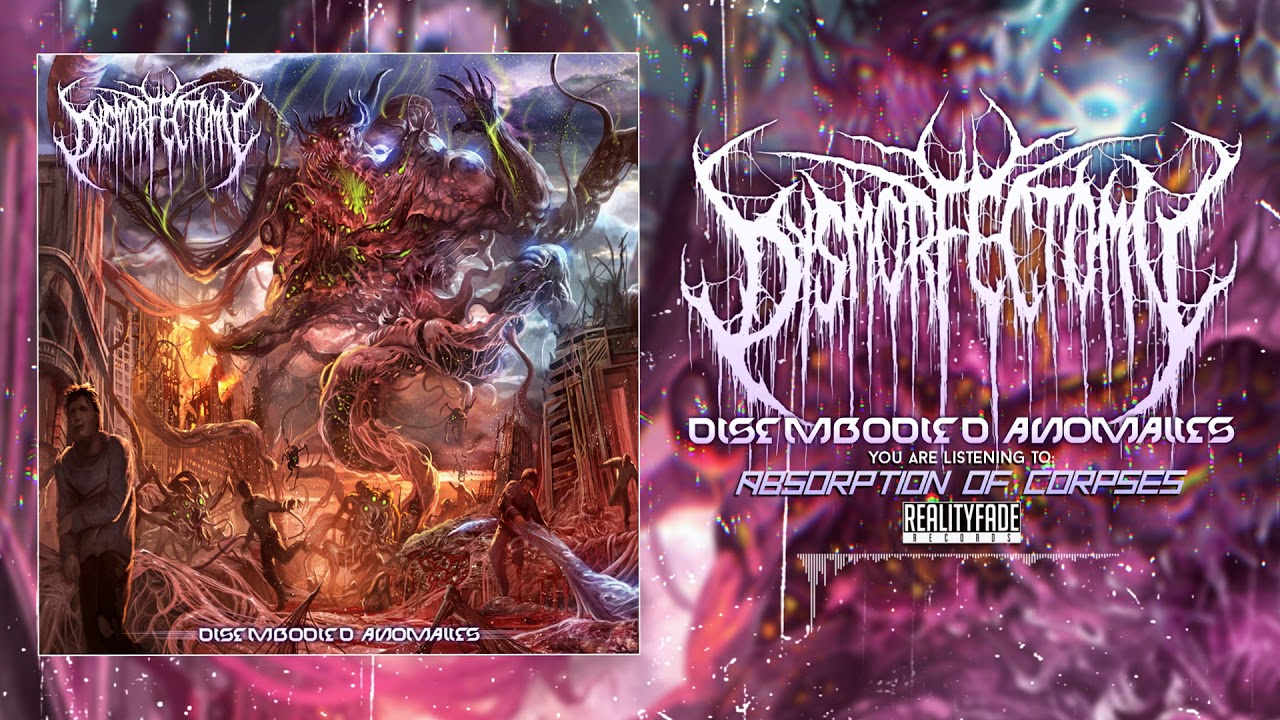 Dysmorfectomy 'Absorption of Corpses' (Disembodied Anomalies) | Realityfade Records