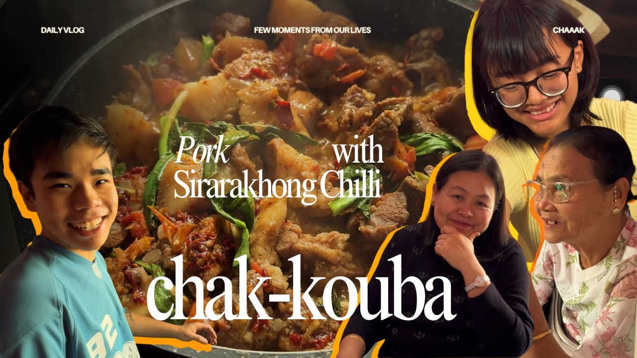 Chak kouba with Pork & Sirarakhong Chill Curry 🔥🤤