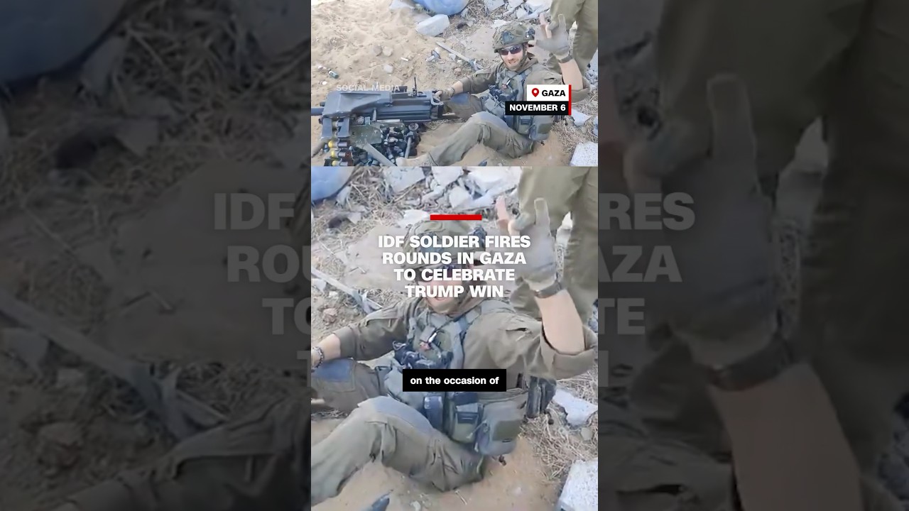 Video shows IDF soldier firing rounds in Gaza to celebrate Trump win